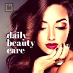 Daily Beauty Care – Skin, Hair, Face, Eyes